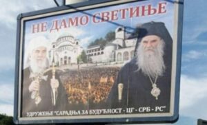 Snažna poruka! Širom Crne Gore osvanuli bilbordi “Ne damo svetinje”