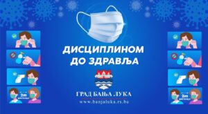 „Disciplinom do zdravlja“: Grad Banjaluka poziva sugrađane na poštovanje korona mjera