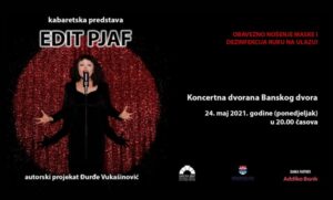 Kabaretska predstava EDIT PJAF u Banskom dvoru