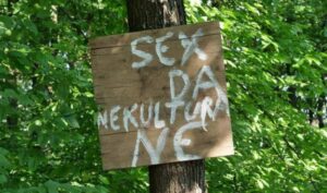 Zanimljiva poruka u šumarku: Seks da, nekultura ne