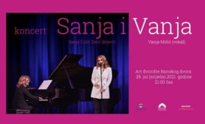 Koncert Sanja i Vanja u Art dvorištu Banskog dvora