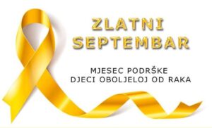 U Banjaluci obilježavanje “Zlatnog septembra”: Podržite djecu i adolescente oboljele i liječene od raka