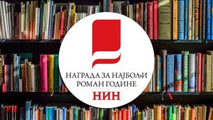 Žiri saopštio: U uži izbor za NIN-ovu nagrade ušlo 13 romana