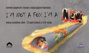 “I’m not a fox I’m a news”: Izložba akademskog slikara i vajara Dušana Markovića u Banskom dvoru