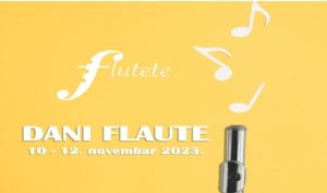 Manifestacija „Dani flaute“ od 10. do 12. novembra