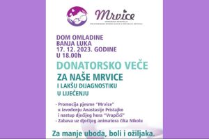 Budimo humani: Donatorsko veče za “Mrvice”, aktivan humanitarni broj 1402