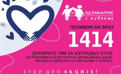 “Od Banje Luke s ljubavlju”: Pozovite broj 1414 i učestvujte u humanitarnoj akciji