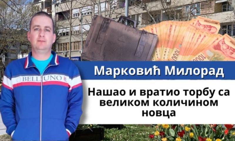 Svugdje postoje dobri ljudi: Milorad pronašao torbu punu novca, nije se dvoumio šta da uradi