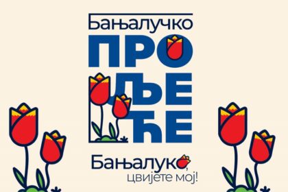 Banjalučko proljeće kuca na vrata: Veliko otvaranje zakazano za 20. april