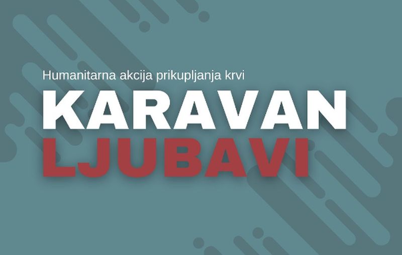 Humanitarna akcija prikupljanja krvi: “Karavan ljubavi” 23. oktobra u Banjaluci