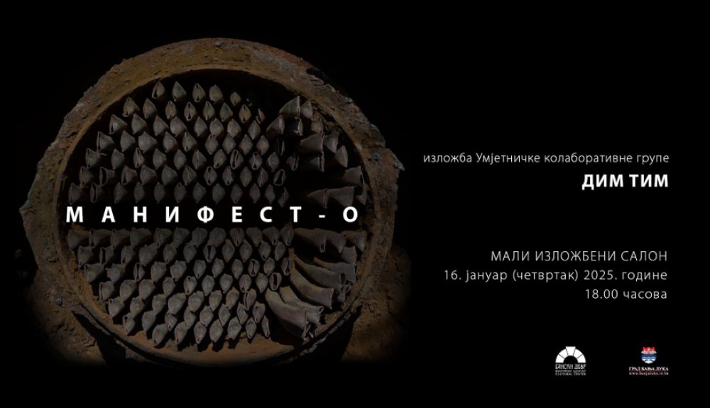 Izložba u Banskom dvoru: Projekt “MANIFEST- O” umjetničke grupe “Dim Tim”