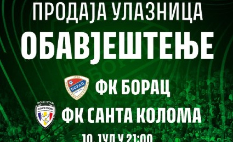 Navijačka groznica u Banjaluci: Počela prodaja karata za Borac – Santa Koloma FOTO