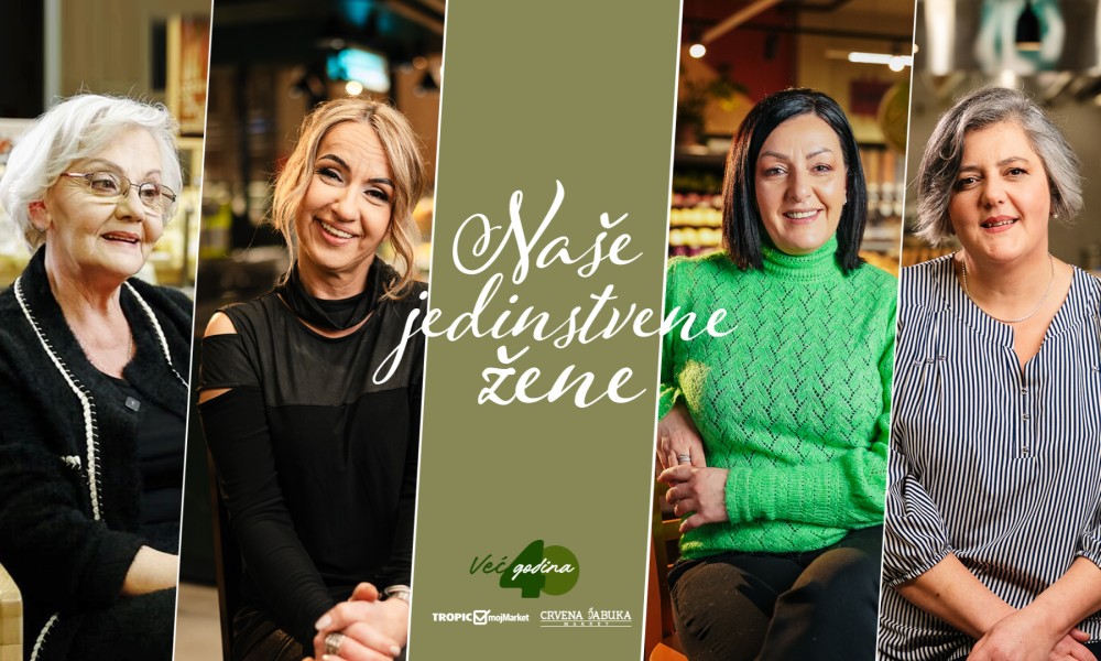 Ko su naše jedinstvene žene: Priče žena koje već 40 godina grade kompaniju Tropic Maloprodaja
