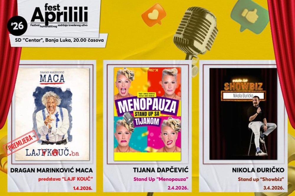 Dvorana „Centar“ postaje zona smijeha i zabave: ,„Aprilili fest“ od 1. do 3. aprila