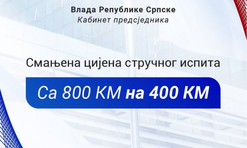 Podrška usavršavanju! Minić: Smanjili smo cijenu stručnog ispita sa 800 KM na 400 KM